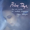 Blue Days / Hideya　Nakazaki