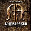 LOUDSPEAKER / Marty Friedman