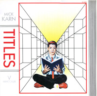 titles / mick karn