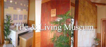 Tile & Living Museum